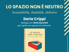 “Lo spazio non è neutro. Accessibilità, disabilità, abilismo” il 9 maggio a Rimini incontro con l’attivista Ilaria Crippi
