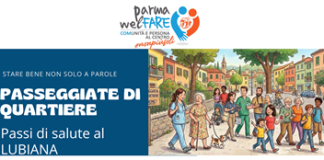 Passeggiate di Quartiere – Passi di salute al Lubiana