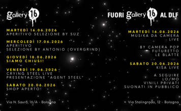 Gallery16 Bologna e Fuori Gallery al DLF: Prossimi eventi