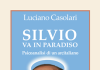Silvio va in paradiso, nuovo libro del modenese Luciano Casolari