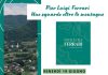 “Pier Luigi Ferrari, uno sguardo oltre le montagne” la presentazione il 19 giugno a Parma e il 20 giugno a Borgotaro