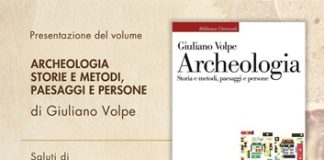 L’archeologia tra passato e futuro: presentazione del volume di Giuliano Volpe per Laterza