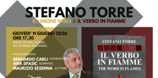 Il Verbo in Fiamme e Il Limone Nero di Stefano Torre presentato l’11 giugno a Piacenza