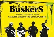 Ferrara Buskers Festival on tour arriva a Castel Guelfo The Style Outlets