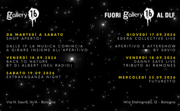 Gallery16 Bologna e Fuori Gallery al DLF: Prossimi eventi