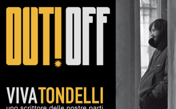 Out! Off, ultimo appuntamento: “Viva Tondelli – uno scrittore delle nostre parti”