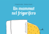 “Un mammut nel frigorifero” diventa lettura animata e laboratorio per bambini