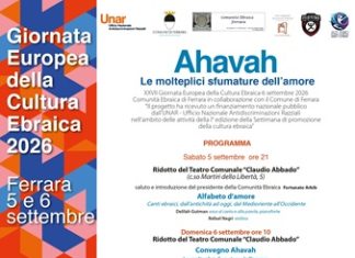 Giornata Europea della Cultura Ebraica: a Ferrara incontri e approfondimenti dedicati alle “molteplici sfumature dell’amore”