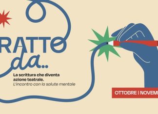 “TRATTO DA… – quando la scrittura diventa azione teatrale” al via sabato 10 ottobre