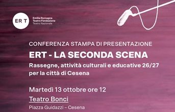 ERT – la Seconda scena: rassegne, attività culturali e educative per la città nella Stagione 2026/27