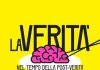 La verità nel tempo della post-verità
